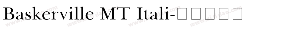 Baskerville MT Itali字体转换